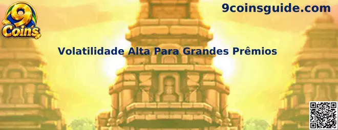 Volatilidade Alta Para Grandes Prêmios