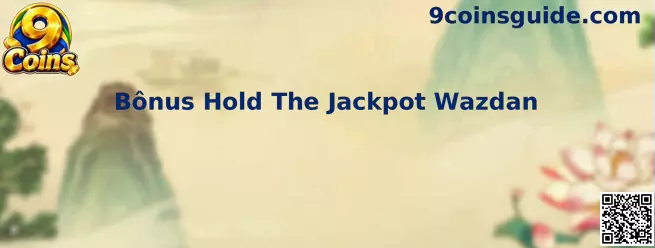 Bônus Hold The Jackpot Wazdan
